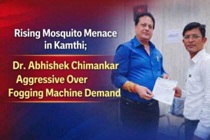 Dr. Abhishek Chimankar submits a memorandum to civic officials demanding fogging machines to control the rising mosquito menace in Kamthi.